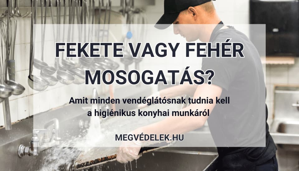 Fekete vagy fehér mosogatás?