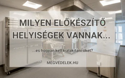 Milyen előkészítő helyiségek vannak, és hogyan kell kialakítani őket?