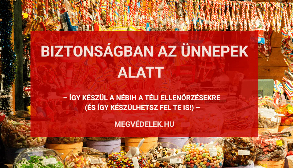 Biztonsagban-az-unnepek-alatt