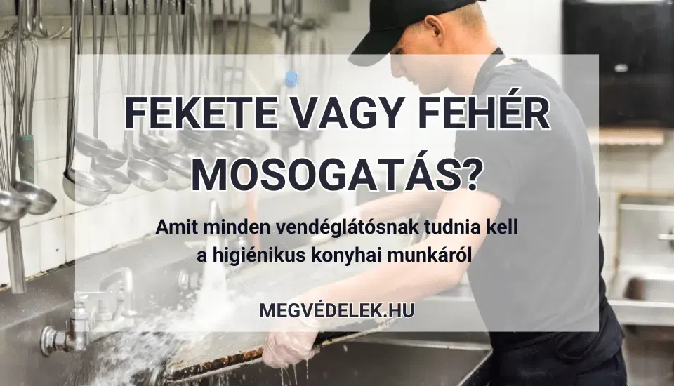 Fekete vagy fehér mosogatás?