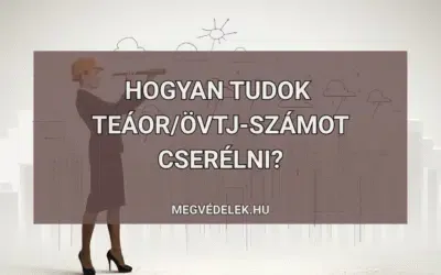 Hogyan tudok TEÁOR/ÖVTJ-számot cserélni?